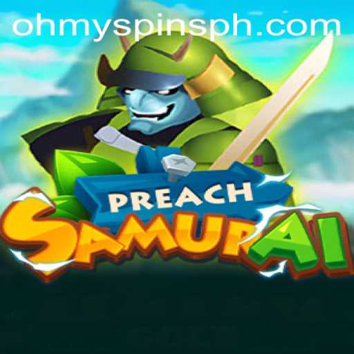 Discover the Adventurous World of PreachSamurai and the Ohmyspins Phenomenon