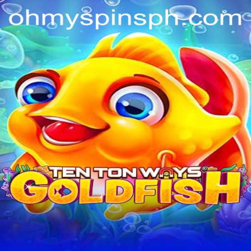 Exploring TenTonWaysGoldfish: A Deep Dive into the World of OhMySpins